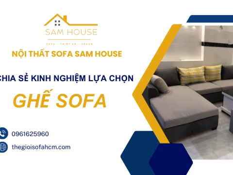 Kinh nghiệm lựa chọn ghế sofa cho phòng khách tân cổ điển đẹp, sang trọng